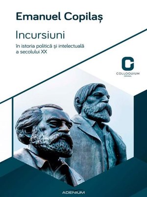 cover image of Incursiuni în istoria politică și intelectuală a secolului XX